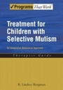 Cover: Treatment for Children with Selective Mutism - OUP eBook