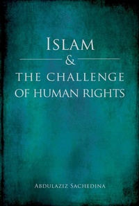 Enlarge image Cover: Islam and the Challenge of Human Rights - OUP eBook