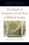 Cover: The Death of Scripture and the Rise of Biblical Studies - OUP eBook