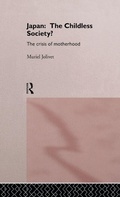 Cover: Japan: The Childless Society? - Routledge