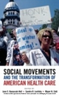 Cover: Social Movements and the Transformation of American Health Care - OUP eBook