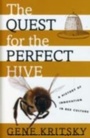 Cover: The Quest for the Perfect Hive - OUP eBook