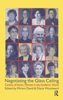 Cover: Negotiating the Glass Ceiling - Routledge Falmer