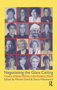 Enlarge image Cover: Negotiating the Glass Ceiling - Routledge Falmer