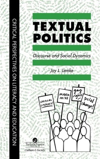 Abbildung von: Textual Politics: Discourse And Social Dynamics - Taylor & Francis