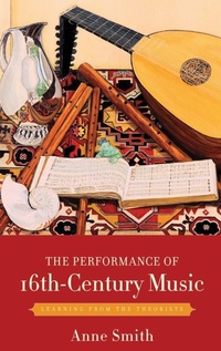 Enlarge image Cover: The Performance of 16th-Century Music - Oxford University Press Inc