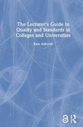 Cover: The Lecturer's Guide to Quality and Standards in Colleges and Universities - Routledge Falmer
