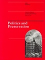 Cover: Politics and Preservation - Spon Press