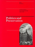 Cover: Politics and Preservation - Spon Press