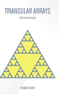 Enlarge image Cover: Triangular Arrays with Applications - Oxford University Press Inc