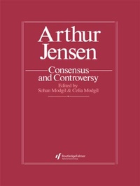 Enlarge image Cover: Arthur Jensen: Consensus And Controversy - Routledge Falmer