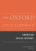 Cover: The Oxford Encyclopedia of American Social History - Oxford University Press Inc