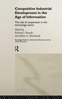 Cover: Competitive Industrial Development in the Age of Information - Routledge