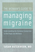 Cover: The Woman's Guide to Managing Migraine - Oxford University Press Inc