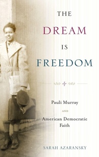 Enlarge image Cover: The Dream Is Freedom - Oxford University Press Inc