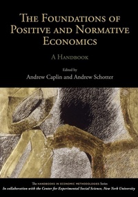 Enlarge image Cover: The Foundations of Positive and Normative Economics - Oxford University Press Inc