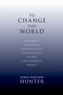 Cover: To Change the World - OUP eBook