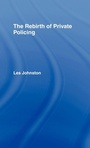Cover: The Rebirth of Private Policing - Routledge