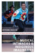Cover: Musical Intimacies and Indigenous Imaginaries - Oxford University Press Inc