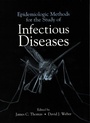 Cover: Epidemiologic Methods for the Study of Infectious Diseases - OUP eBook