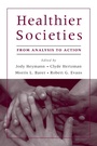 Cover: Healthier Societies - OUP eBook