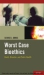Cover: Worst Case Bioethics - OUP eBook
