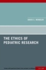 Cover: The Ethics of Pediatric Research - OUP eBook