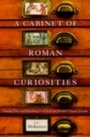Bild: A Cabinet of Roman Curiosities - OUP eBook