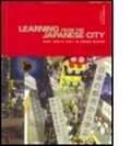 Cover: Learning from the Japanese City - Spon Press