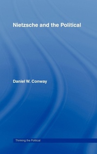 Enlarge image Cover: Nietzsche and the Political - Routledge