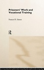 Cover: Prisoners' Work and Vocational Training - Routledge