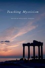 Cover: Teaching Mysticism - Oxford University Press Inc