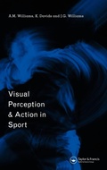 Cover: Visual Perception and Action in Sport - Spon Press