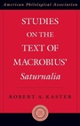 Cover: Studies on the Text of Macrobius' Saturnalia - Oxford University Press Inc