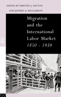 Cover: Migration and the International Labor Market 1850-1939 - Routledge