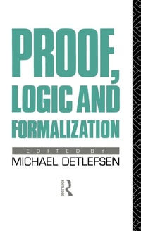 Enlarge image Cover: Proof, Logic and Formalization - Routledge