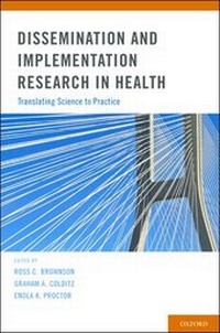 Enlarge image Cover: Dissemination and Implementation Research in Health - Oxford University Press Inc