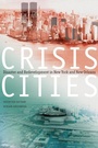 Cover: Crisis Cities - Oxford University Press Inc