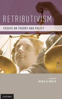 Enlarge image Cover: Retributivism - Oxford University Press Inc