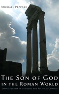 Cover: The Son of God in the Roman World - Oxford University Press Inc