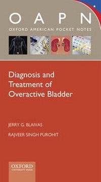 Enlarge image Cover: Diagnosis and Treatment of Overactive Bladder - Oxford University Press Inc