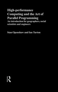 Cover: High Performance Computing and the Art of Parallel Programming - Routledge