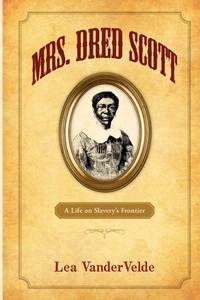 Abbildung von: Mrs. Dred Scott - Oxford University Press Inc