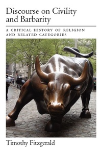 Enlarge image Cover: Discourse on Civility and Barbarity - Oxford University Press Inc