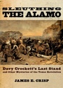 Cover: Sleuthing the Alamo - OUP eBook
