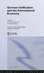 Cover: German Unification and the International Economy - Routledge