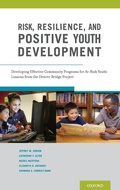 Cover: Risk, Resilience, and Positive Youth Development - Oxford University Press Inc