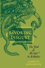 Cover: Savoring Disgust - Oxford University Press Inc