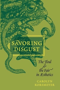 Enlarge image Cover: Savoring Disgust - Oxford University Press Inc