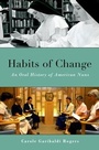 Cover: Habits of Change - Oxford University Press Inc